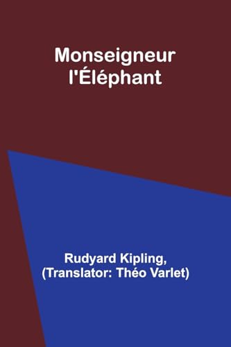Monseigneur l'Éléphant von Alpha Edition